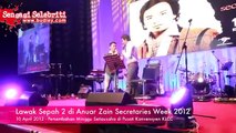 Lawak Sepah di Anuar Zain Secretaries Week 2012