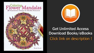 [Download PDF] Coloring Flower Mandalas 30 Hand-drawn Designs for Mindful Relaxation
