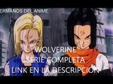 WOLVERINE SERIE COMPLETA (ANIME)