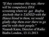 Radio Biafra London Racist. This is racism, not freedom fighting.