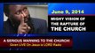 June 9, 2014 VISION OF THE RAPTURE-Prophet Dr. Owuor