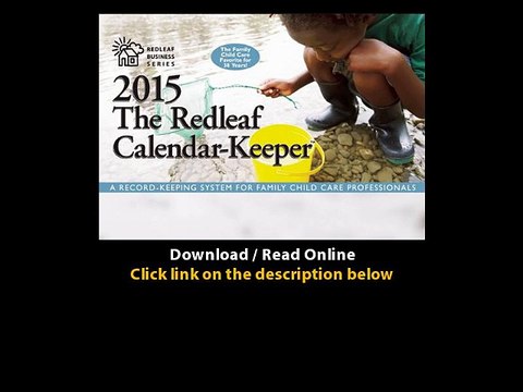 [Download PDF] The Redleaf Calendar-Keeper 2015 A Record-Keeping System for Family Child Care Professionals