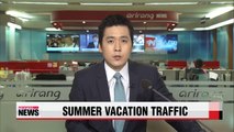 Summer vacation traffic hits drivers to and from Seoul