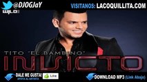 Dime Si No Es Verdad - Tito El Bambino (Invicto)