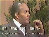 4 - The Challenge of Ebonics and White Nationalism - Dr. Ernie Smith