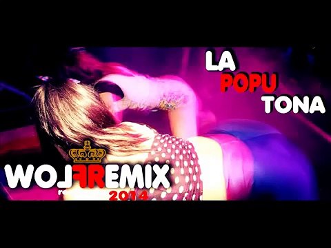 La Popu Tona - JUAN QUIN & DAGO FT. LOS NOTA LOKOS - (Chiky Dee Jay FLOWREMIX)