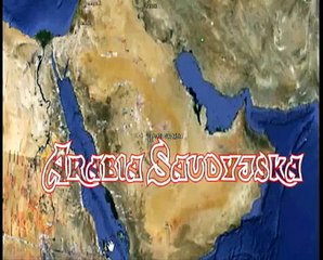 Arabia Saudyjska - film dokumentalny