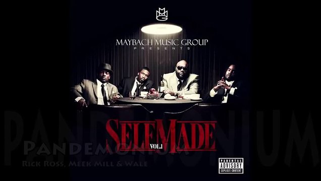 PaNdEmOnIuM - Rick Ross (feat. Wale & Meek Mill)