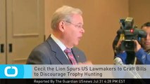Cecil the Lion Spurs US Lawmakers to Craft Bills to Discourage Trophy Hunting