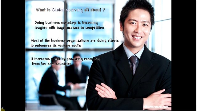 Make Your Presence In The World Market With Global Sourcing