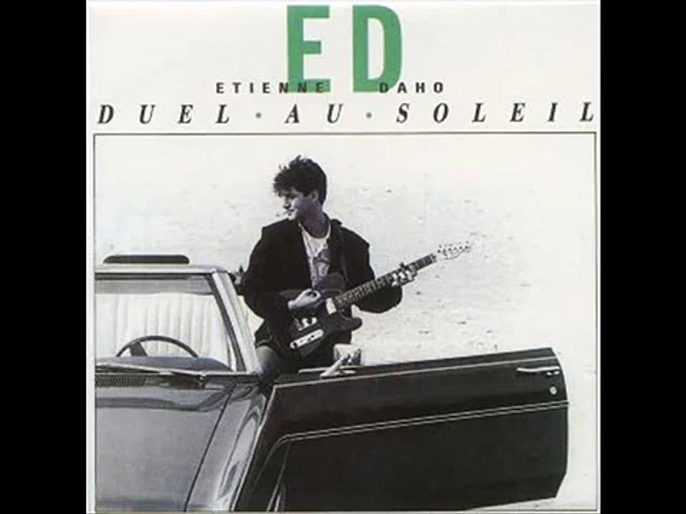 Etienne Daho /  Duel Au Soleil