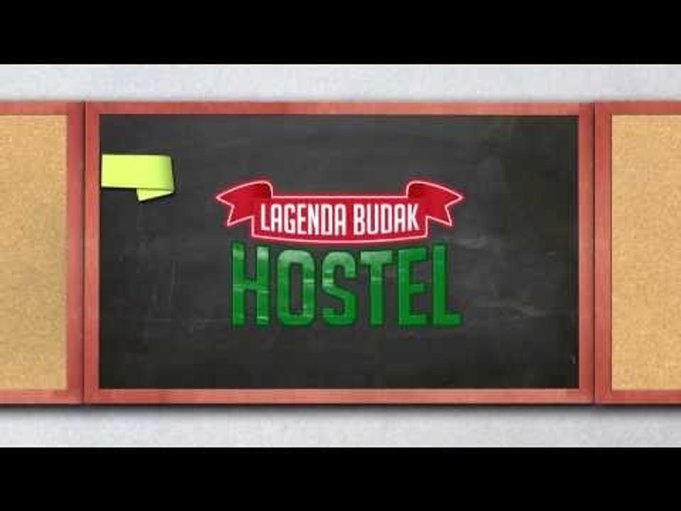 LAGENDA BUDAK HOSTEL THE MAKING OF