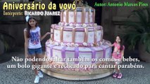 ANIVERSÁRIO DA VOVÓ - INTÉRPRETE RICARDO JUAREZ (AUTOR ANTONIO MARCOS PIRES)