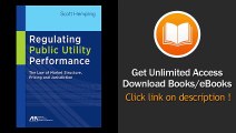 [Download PDF] Regulating Public Utility Performance The Law of Market Structure Pricing and Jurisdiction