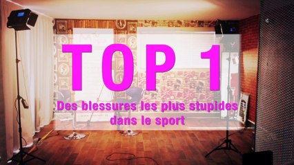 TOP 5 des blessures stupides dans le sport !