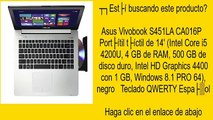 Asus Vivobook S451LA CA016P   Portátil táctil de 14' (Intel Core i5 4200U, 4 GB de RAM, 500