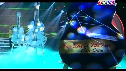 Dòng Sông Và Nỗi Nhớ - Cẩm Ly - Tình Ca Việt THVL 03-08-2015