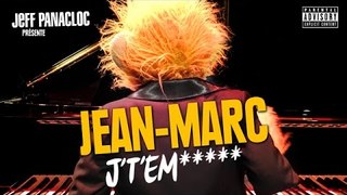 Jean-Marc by Jeff Panacloc J't'em*****
