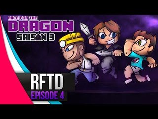 Race For The Dragon - Saison 3 : FIGHT ! #4
