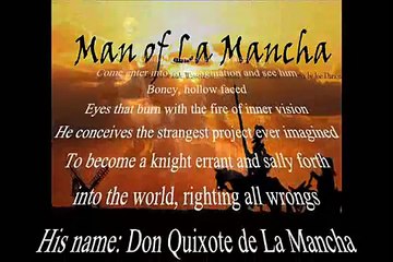 Man of La Mancha - I Am I, Don Quixote! with lyrics