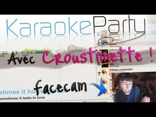 Face Karaoke Party Avec Croustiinette - En mode chipmunk !