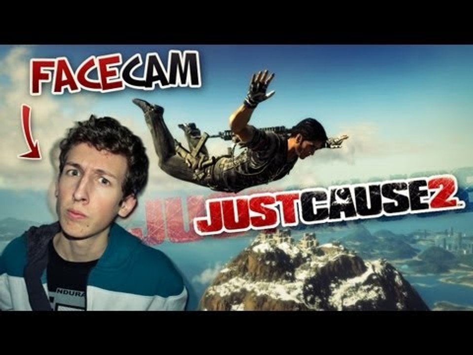 Facecam - Détente sur Just Cause 2 - J'ai à vous Parler !