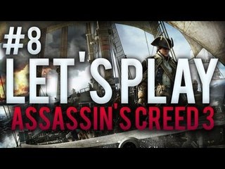 Let's Play Assassin's Creed 3 - Episode 8 - Toc toc toc.. Qui est là ?