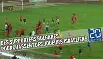 Des supporters bulgares pourchassent des joueurs israéliens en plein match