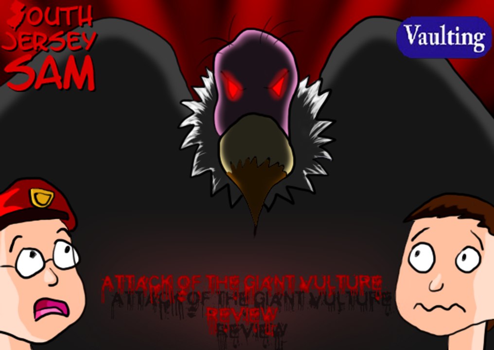South Jersey Sam - Attack of the Giant Vulture with Morgan Leger