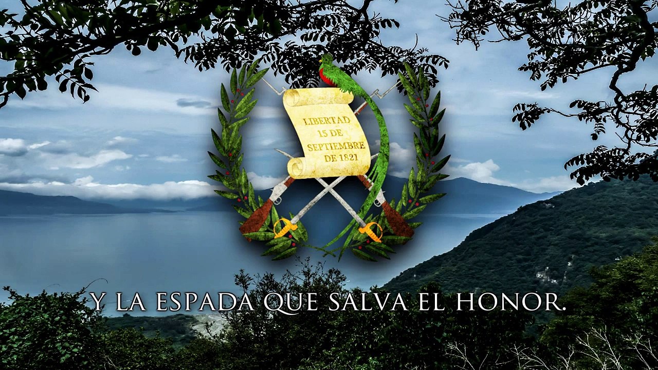 National Anthem of Guatemala - Himno Nacional Guatemalteco