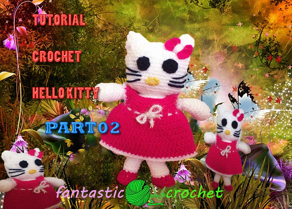 Amigurumi Hello Kitty Part 02 كروشيه لعبة هيلو كيتي