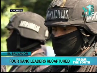 El Salvador – Four Gang Leaders Recaptured