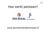 Hoe werkt pensioen van Pensioenfonds SNS REAAL?
