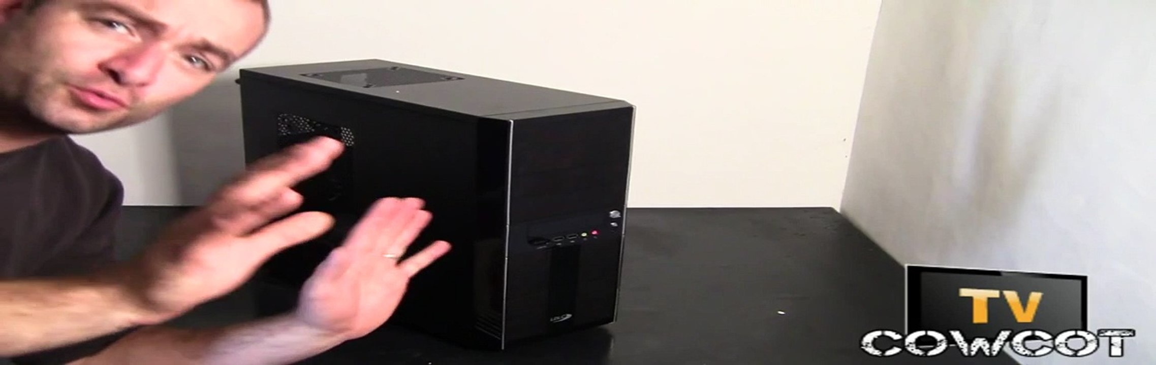 [Cowcot TV] Présentation boitier LDLC Danube
