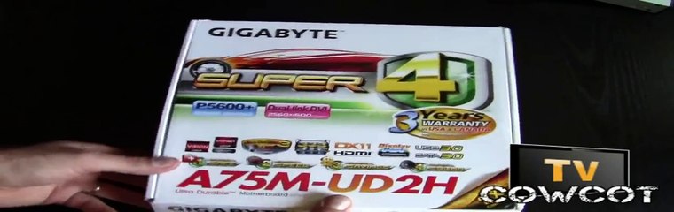 [Cowcot TV] Déballage AMD A8-3850 Gigabyte A75M-UD2H