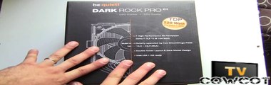 [Cowcot TV] Déballage Ventirad BeQuiet Dark Rock Pro C1