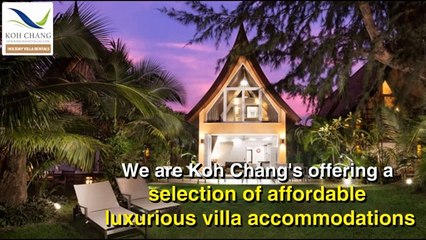 Luxurious 5 Star Villa Accommodations Only At Newkohchangvillas.Com