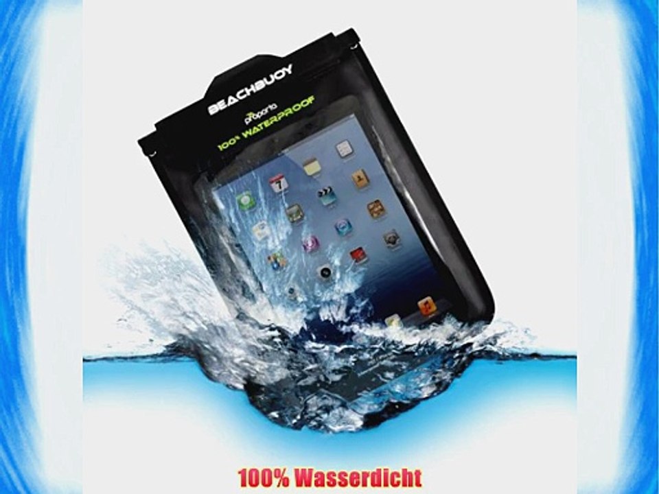 Proporta iPad Samsung Galaxy Tab Kindle Fire HD Wasserdichte H?lle - BeachBuoy - Bis zu 5 Meter