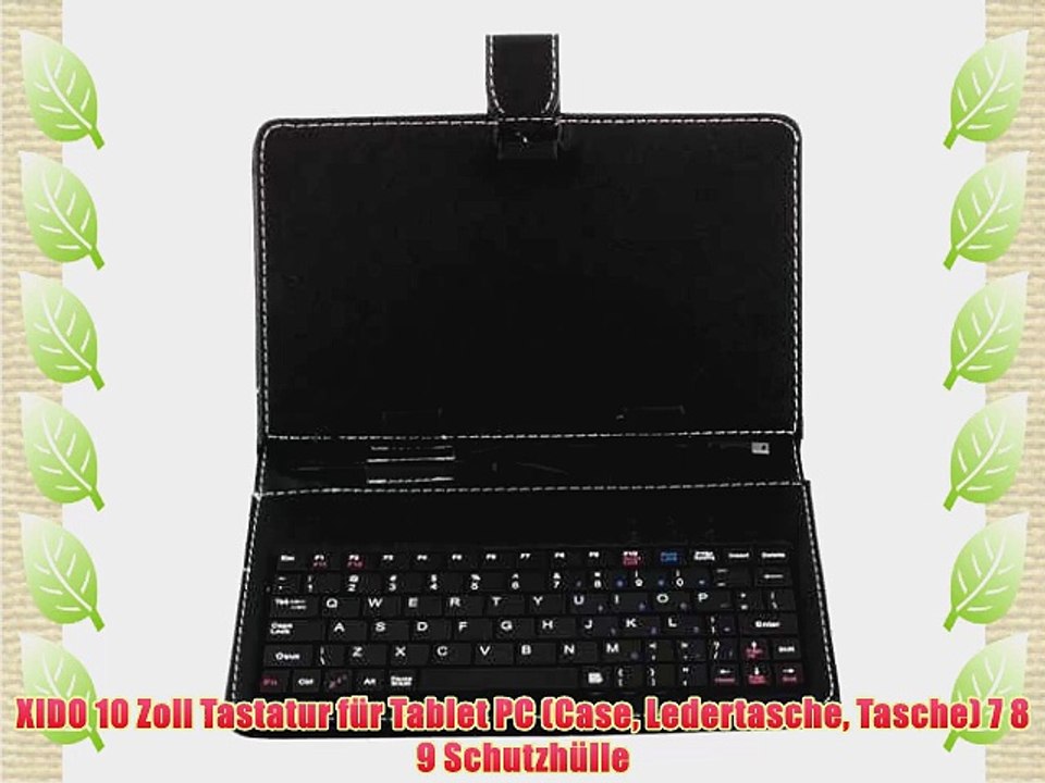 XIDO 10 Zoll Tastatur f?r Tablet PC (Case Ledertasche Tasche) 7 8 9 Schutzh?lle