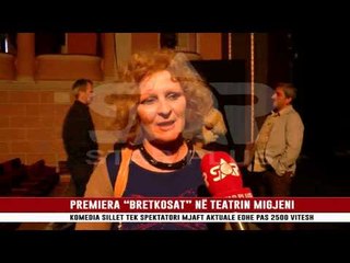 PREMIERA “BRETKOSAT” NË TEATRIN MIGJENI