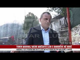TONIN MARINAJ MERR MBËSHTETJEN E BANORËVE NË BOGË