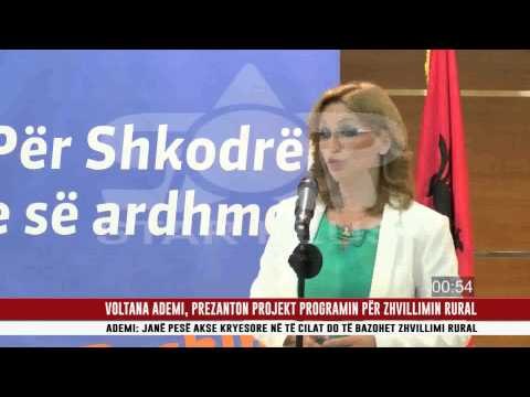 VOLTANA ADEMI, PREZANTON PROJEKT PROGRAMIN PËR ZHVILLIMIN RURAL