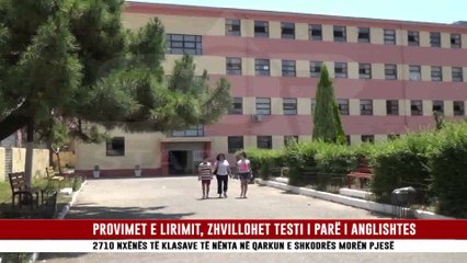 PROVIMET E LIRIMIT, ZHVILLOHET TESTI I PARË I ANGLISHTES