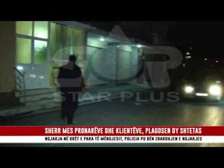 SHERR MES PRONARËVE DHE KLIENTËVE, PLAGOSEN DY SHTETAS