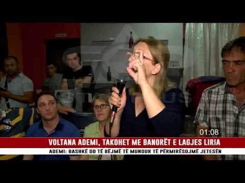 VOLTANA ADEMI, TAKOHET ME BANORËT E LAGJES LIRIA