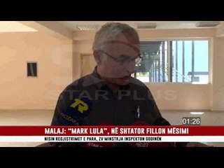 MALAJ: “MARK LULA”, NË SHTATOR FILLON MËSIMI