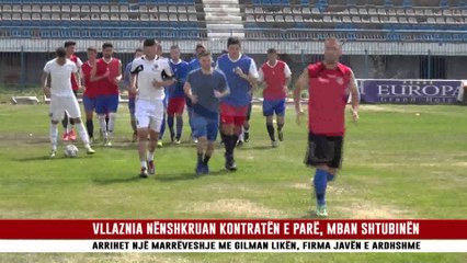 VLLAZNIA NËNSHKRUAN KONTRATËN E PARË, MBAN SHTUBINËN