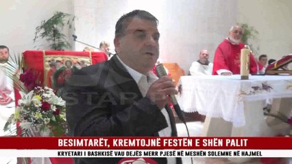 BESIMTARËT,  KREMTOJNË FESTËN E SHËN PALIT