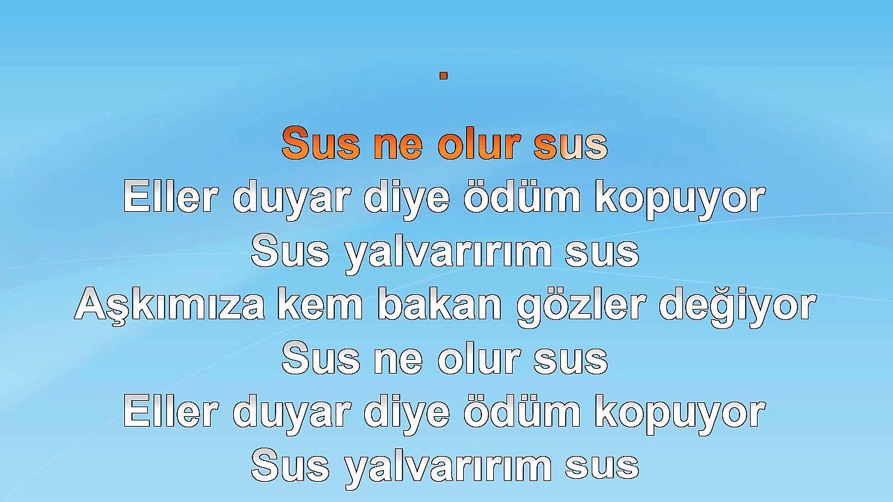 Gökhan Akar - Sus - 2011 TÜRKÇE KARAOKE