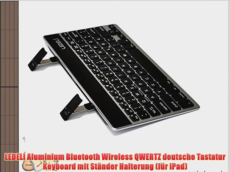 LEDELI Aluminium Bluetooth Wireless QWERTZ deutsche Tastatur Keyboard mit St?nder Halterung